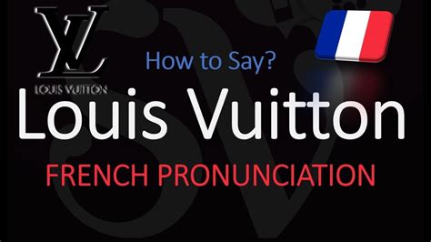 louis vuitton pronunciation american